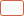 Orange rectangle outline
